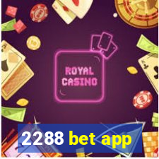 2288 bet app